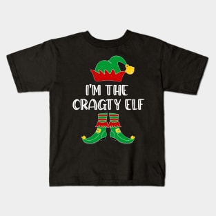 I'm The Cragty Elf Matching Family Group Christmas Kids T-Shirt